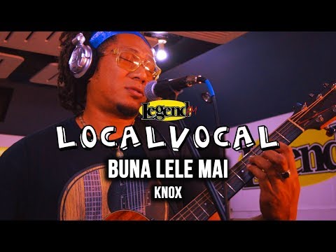 Buna Lele Mai - Knox (LegendFM Local Vocal)