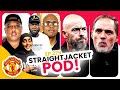 Tuchel To Man Utd Is SERIOUS! | Is He An Upgrade? | Straightjacket Podcast #279