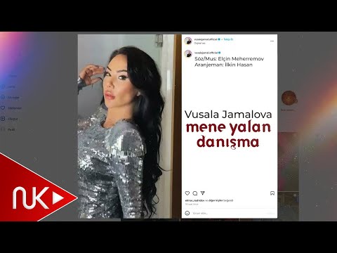 Vusala Jamalova - Mene Yalan Danısma
