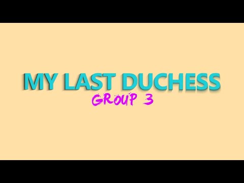 Robert Browning - My Last Duchess Analysis