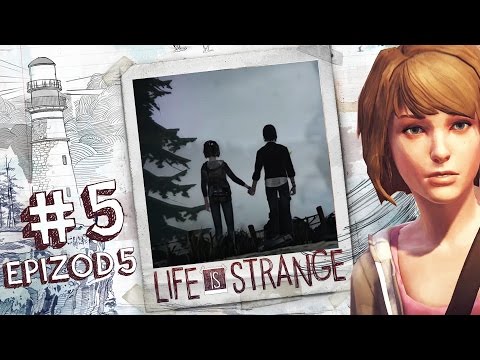 #5 Zagrajmy w Life is Strange PL - EPIZOD 5 - KONIEC (DWA ZAKOŃCZENIA)