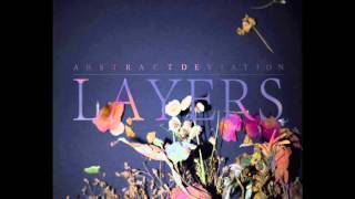 Abstract Deviation -- Layers ( feat Mark Hawkins)