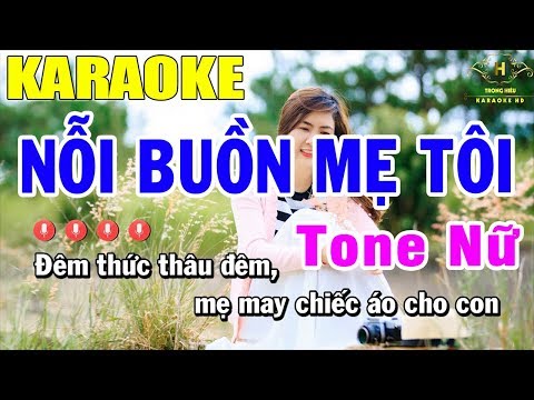 Karaoke Nỗi Buồn Mẹ Tôi Tone Nữ Nhạc Sống | Trọng Hiếu