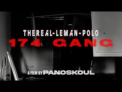 CIERTO, LEMAN, POLO - 174 Gang [Official Music Video 4K]