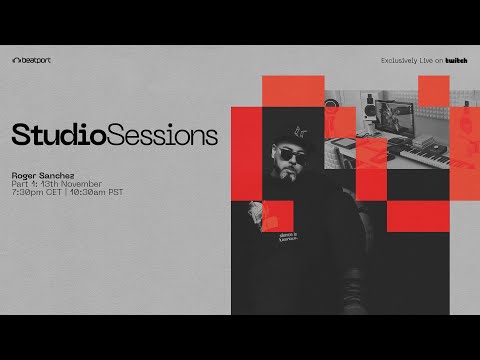 Studio Sessions w/ Roger Sanchez - Part 1