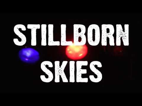Stillborn Skies - Read My Lips