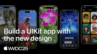WWDC25: Build a UIKit app with the new design | Apple