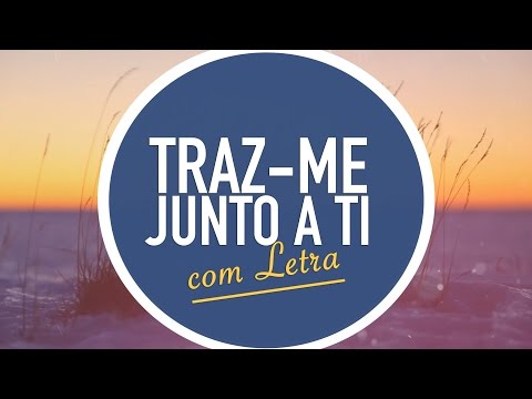 TRAZ-ME JUNTO A TI | CD JOVEM | MENOS UM