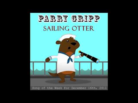 Sailing Otter - Parry Gripp