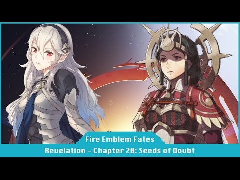 Fire Emblem Fates: Revelation - Part 21 - Chapter 20: Seeds of Doubt [Walkthrough Gameplay English]
