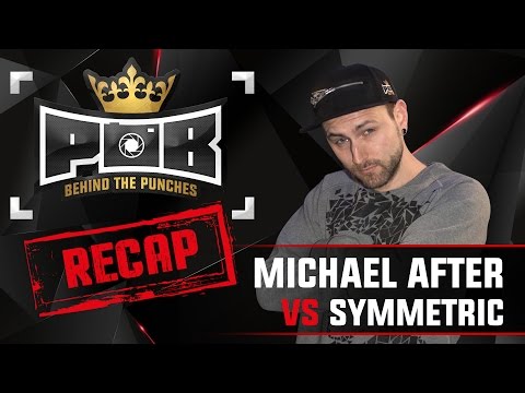 Michael After Recap vs Symmetric - Behind The Punches POB LIVE 10 Juli