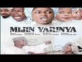 MIJIN YARINYA 1&2 LATEST HAUSA FILM 2017