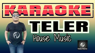Download lagu Teler - Teler KARAOKE House Music Endang Wijayanti mp3