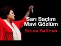 Selda Bağcan - Bir Daha Gel Samsun'dan - Halkım ...