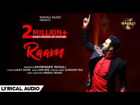 Raam (Lyrical Audio) | Lakhwinder Wadali | Lucky Noor | Aar Bee | Wadali Music | Latest Song