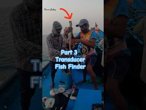 #Part3 Fish Finder and Transducer