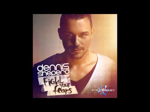 Dennis Sheperd - Fight your Fears (Album previews)