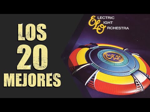 TOP 20 ELECTRIC LIGHT ORCHESTRA ~ Lo Mejor del Genial Jeff Lynne