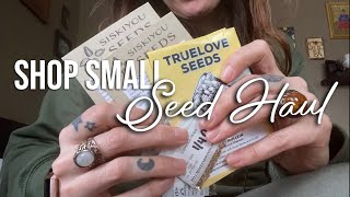 Triple Seed Haul! | Siskiyou Seeds, True Love Seeds, and Zella Jake Farm & Garden