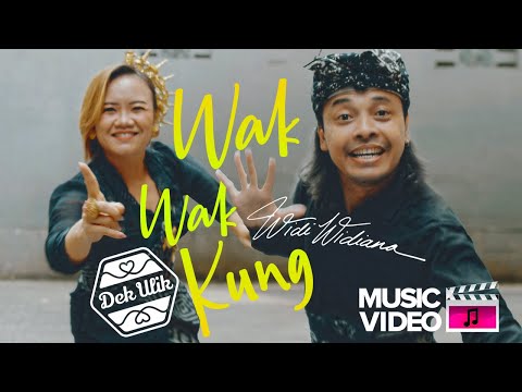 Widi Widiana Ft. Dek Ulik - Wak Wak Kung