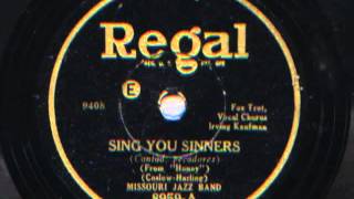 Sing You Sinners By The Missouri Jazz Band (Take 2)  (Adrian Schubert Orch), 1930
