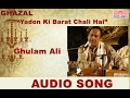Yadon Ki Barat Chali Hai Ghulam Ali Ghazal Of The Year Sagarika Music