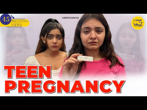 I Am Pregnant Short Film | Teen Pregnancy Hindi Short Movies | Sex Education Content Ka Keeda