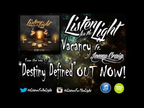 Listen for the Light- Vacancy (Ft. Jonny Craig)