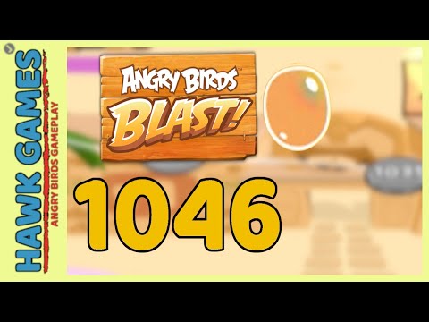 Angry Birds Blast Level 1046 - 3 Stars Walkthrough, No Boosters