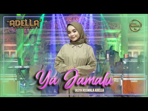 YA JAMALU - Tasya Rosmala Adella - OM ADELLA