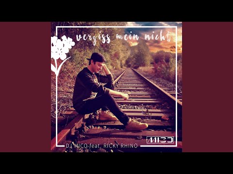 Vergiss mein nicht (Alternativ Mix)