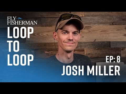 Gold-Medal Coach Josh Miller, “Don’t Change the Fly Change Your Technique”