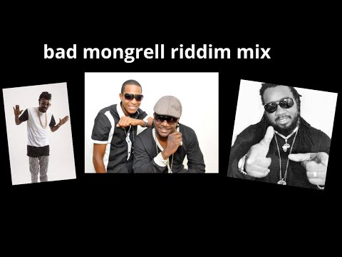 bad mongrell riddim mix 1997 dancehall