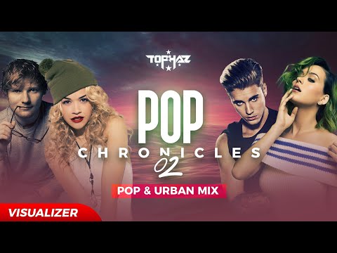 DJ TOPHAZ - POP CHRONICLES 02 (TAYLOR SWIFT, ED SHEERAN, KHALID, ELLIE GOULDING etc) [VISUALIZER]