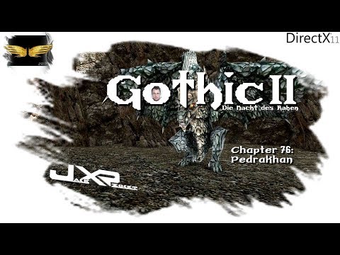 Jack zockt: Gothic 2 DNDR - 76 - Pedrakhan [Let´s Play]