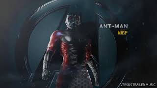 Ant-Man and the Wasp - Official Trailer #1 Music (2018) - FULL CLEAN VERSION