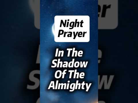 Night Prayer Before You Sleep