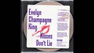 Evelyn "Champagne" King - Kisses Don't Lie (Louil Silas, Jr.'s All Day Kisses Mix)