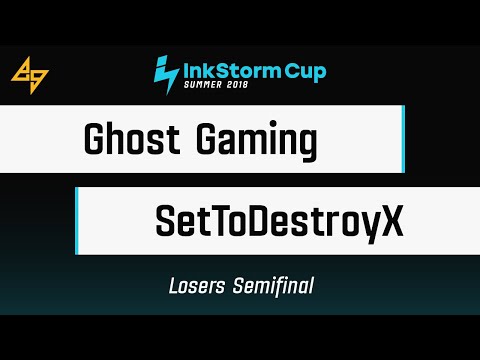Ghost Gaming vs. SetToDestroyX | Losers Semifinal | InkStorm Cup: Summer 2018