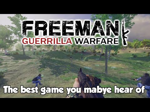 Freeman Guerrilla Warfare is Worth Buying( Review )