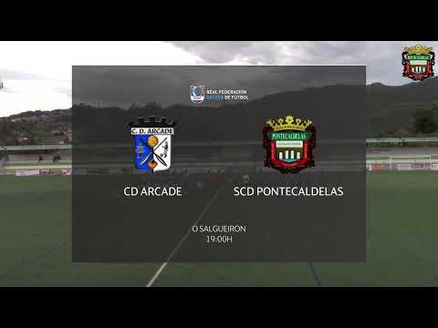 PARTIDO DE PRETEMPORADA: CD ARCADE - SCD PONTECALDELAS