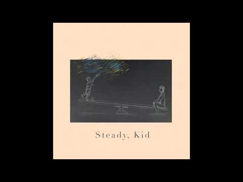 Steady, Kid - Vincent Lima