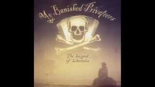 Ye Banished Privateers - You and Me and the Devil Makes Three