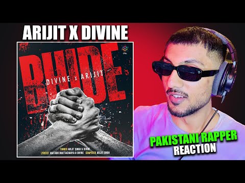 Pakistani Rapper Reacts to Arijit Singh x Divine - Bhide