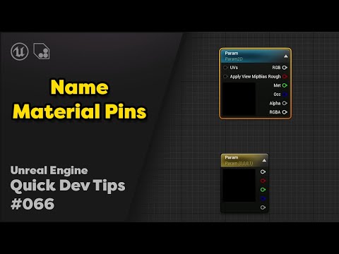 Quick Dev Tip #66 UE4 / UE5 - Name Material Pins