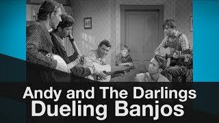 Andy and the Darlings Perform "Dueling Banjos"