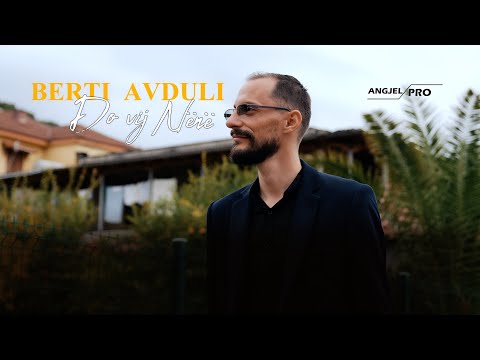 Berti Avduli -  Do vij nene   (  Official 4K Music Video )