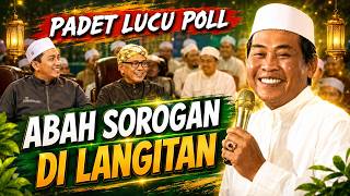 Download lagu 🟥 ABAH ANZA SOROGAN IN THE SKY, THE CONTENT IS DENSE AND FUNNY POLL II KH. ANWAR ZAHID mp3