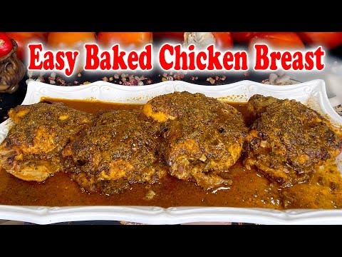 Easy Baked Chicken Breast | Juicy and Flavorful Recipe