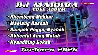 Download lagu DJ MADURA FULL ALBUM || TERBARU 2026 FULL BASS || VIRAL TIK TOK mp3
